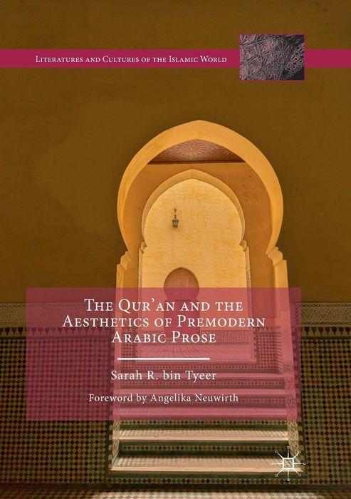 Cover for The Qur’an and the Aesthetics of Premodern Arabic Prose